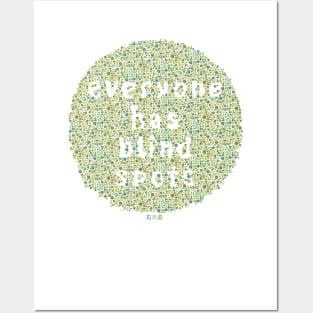 Ishihara Everyone Has Blind Spots Typography Posters and Art